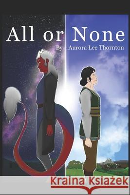 All or None Aurora Thornton 9781393484752 Draft2digital