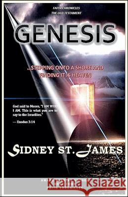 Genesis - Stepping Onto the Shore and Finding It is Heaven Sidney S 9781393486879 Beebop Publishing Group