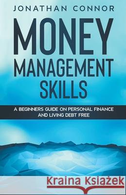 Money Budgeting Learn How To Manage Your Finance And Live Debt Free Jason Ramsey 9781393488927 Jason Ramsey