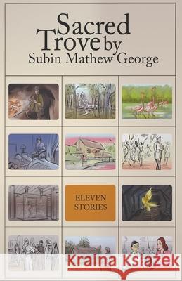 Sacred Trove Subin Mathew George 9781393503002