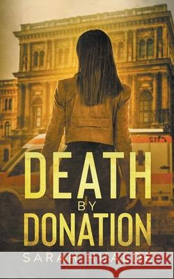 Death by Donation Sarah Hualde 9781393509219 Indie Christian Writers