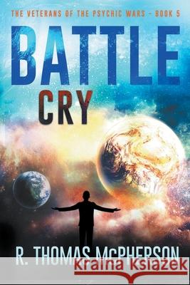 Battle Cry R. Thomas McPherson 9781393527893