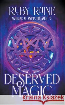 Deserved Magic Ruby Raine 9781393537205 Rachel Daigle