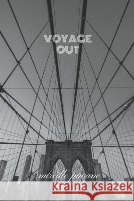 Voyage Out Mireille Pavane 9781393562511