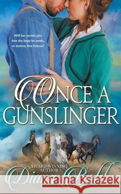 Once a Gunslinger Diana Bold 9781393566779 Diana Bold