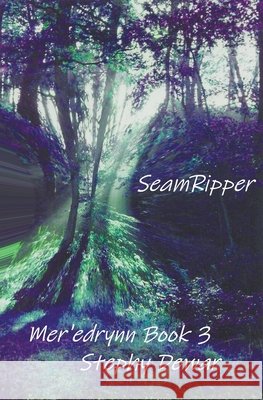 SeamRipper Stephy Dewar 9781393576587