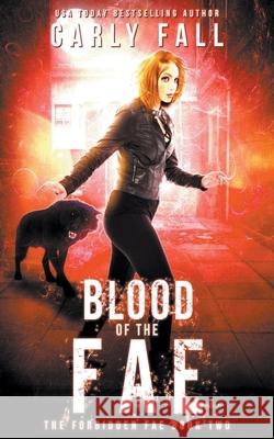 Blood of the Fae Carly Fall 9781393587392