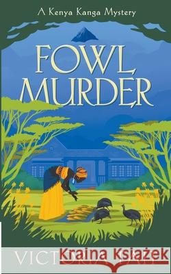 Fowl Murder Victoria Tait 9781393593386 Victoria Tait