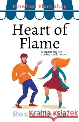 Heart of Flame Roxie Clarke 9781393597056