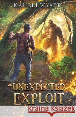 An Unexpected Exploit Kandi J Wyatt 9781393629122 Draft2digital