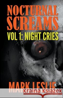 Night Cries Mark Leslie 9781393633297 Stark Publishing