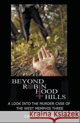 Beyond Robin Hood Hills David Kennedy 9781393635307 Draft2digital