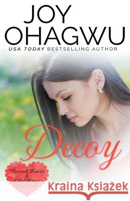 Decoy - A Christian Suspense - Book 5 Joy Ohagwu 9781393636120 Divine Breakthrough Infinity