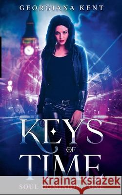 Keys of Time Georgiana Kent 9781393641209