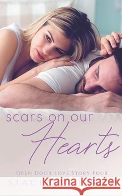 Scars On Our Hearts Stacey Wallace 9781393645436 Draft2digital