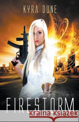 Firestorm Kyra Dune 9781393653615 Shadow Portal Books