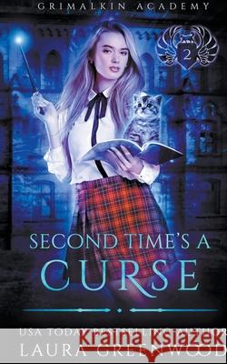 Second Time's A Curse Laura Greenwood 9781393661283