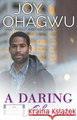 A Daring Adventure - Christian Inspirational Fiction - Book 10 Joy Ohagwu 9781393669838 Life Fountain Books