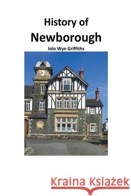 History of Newborough Iolo Griffiths 9781393710745 Iolo Griffiths