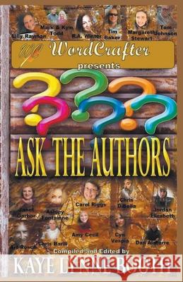 Ask the Authors Kaye Lynne Booth Dan Alatorre Chris Barili 9781393718673