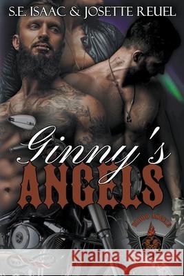 Ginny's Angels S. E. Isaac Josette Reuel 9781393755258 Evanlea Publishing