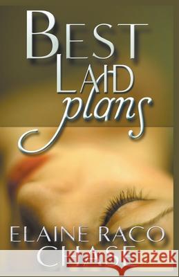 Best Laid Plans Elaine Raco Chase 9781393762508