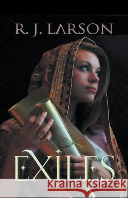 Exiles R J Larson 9781393766490 Draft2digital