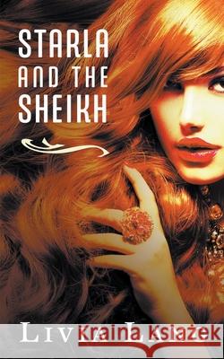 Starla and the Sheikh Livia Lang 9781393766988 Livia Lang