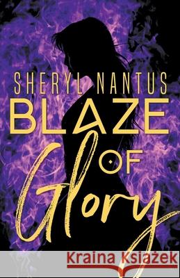 Blaze of Glory Sheryl Nantus 9781393770367