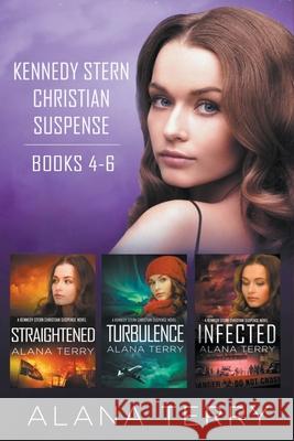 Kennedy Stern Christian Suspense Series (Books 4-6) Alana Terry 9781393771739 Draft2digital