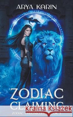 Zodiac Claiming Arya Karin 9781393786214