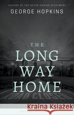 The Long Way Home George Hopkins Saleem Little 9781393786788