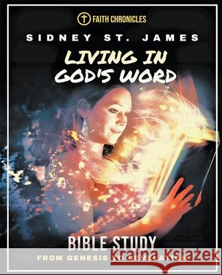 Living in God's Word Sidney S 9781393806486