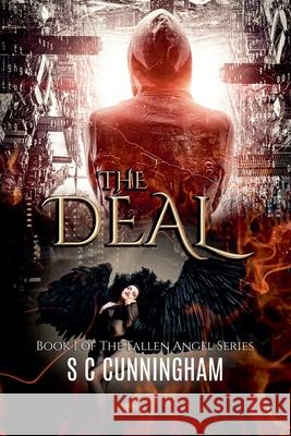 The Deal S. C. Cunningham 9781393815594 S C Cunningham