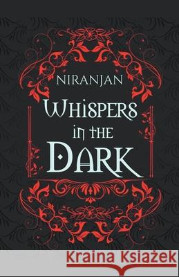 Whispers in the Dark Niranjan K 9781393820574