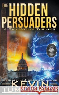 The Hidden Persuaders Kevin Tumlinson 9781393827542 Happy Pants Books