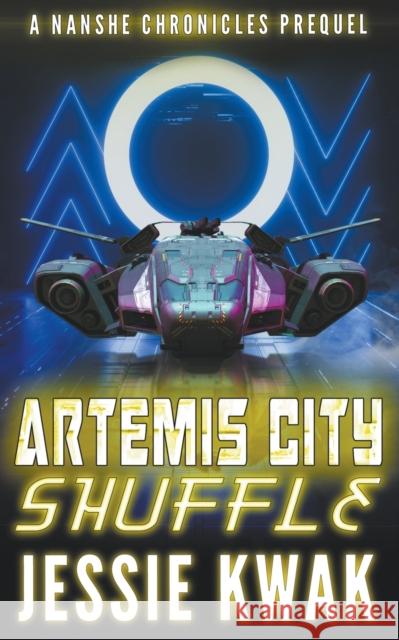 Artemis City Shuffle Jessie Kwak 9781393829133