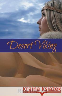 Desert Viking Rea Renee 9781393850915 Draft2digital