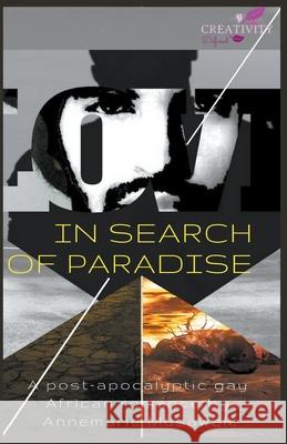 In Search of Paradise Annemarie Musawale 9781393866169 Creativity Defined