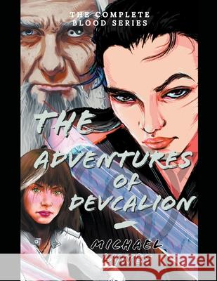 The Adventures of Devcalion Michael Lynes 9781393867326 Michael Lynes