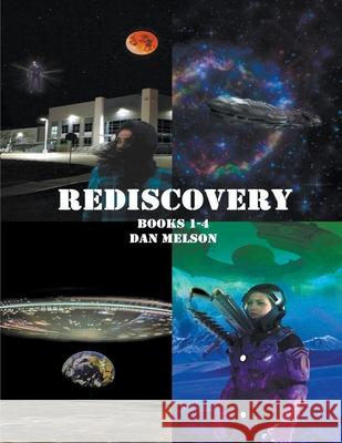 Rediscovery Dan Melson 9781393874126 Dan Melson