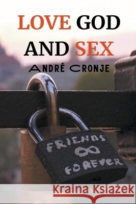 Love Wins Andre Cronje 9781393878971 Andre Cronje