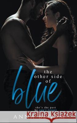 The Other Side of Blue Anna Bloom 9781393882770 Anna Bloom