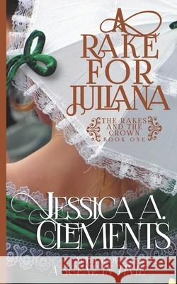 A Rake for Juliana Jessica a. Clements 9781393888055 Jessica a Clements