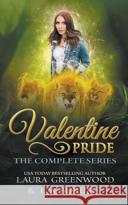 Valentine Pride Laura Greenwood, Lainie Anderson 9781393896494 Mountain Shifters Universe