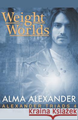 Weight of Worlds Alma Alexander 9781393899174