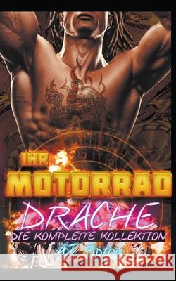 Ihr Motorrad-Drache Aj Tipton 9781393899303