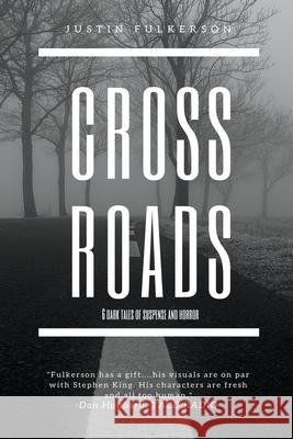 Crossroads Justin Fulkerson 9781393904625