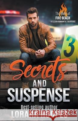 Secrets and Suspense Lorana Hoopes 9781393939498