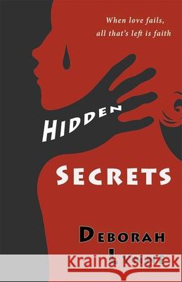 Hidden Secrets Deborah Lynne 9781393951094 Sand & Sea Publishing
